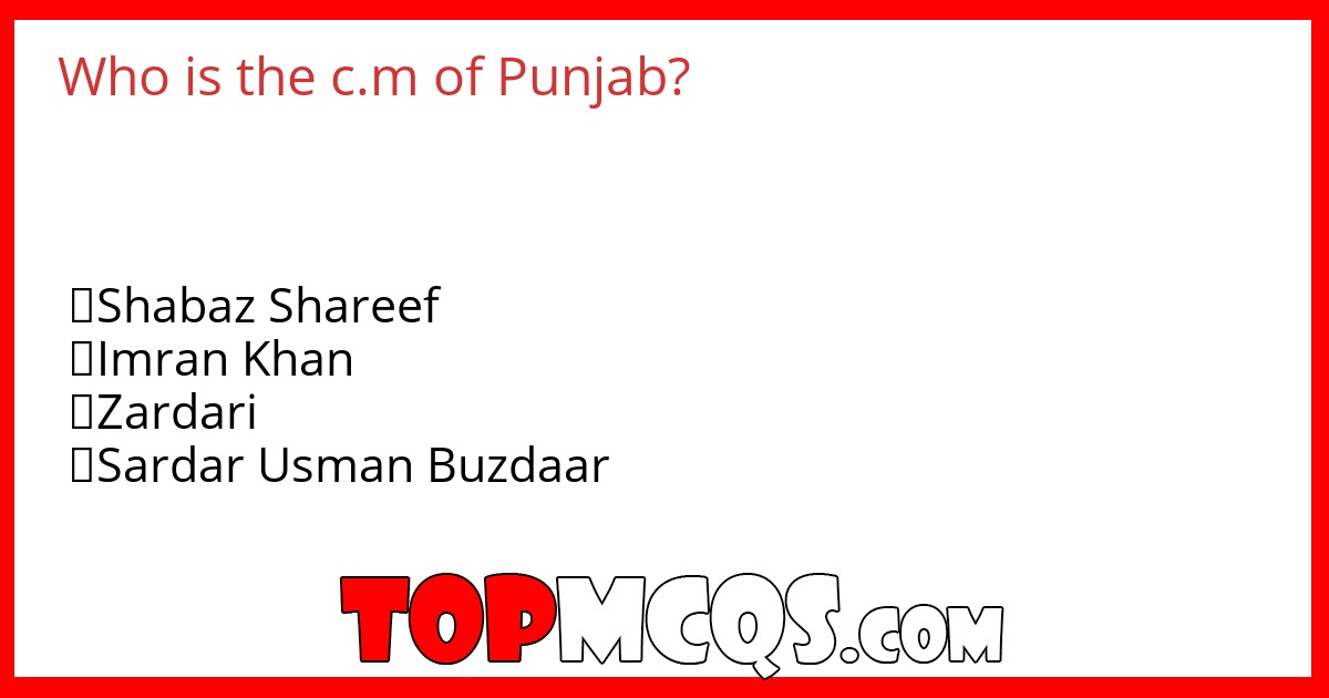 Who is the c.m of Punjab?