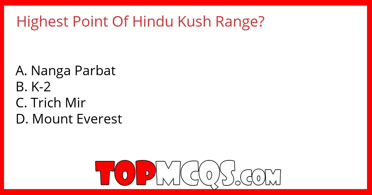 Highest Point Of Hindu Kush Range?