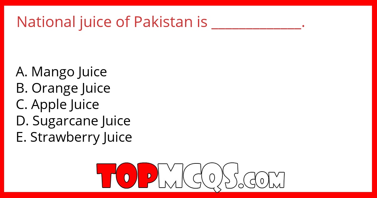 National juice of Pakistan is _____________.