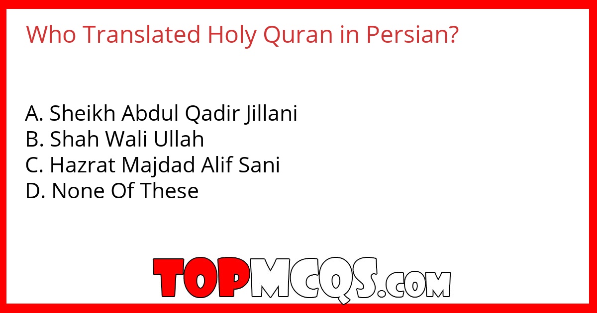 Who Translated Holy Quran in Persian?
