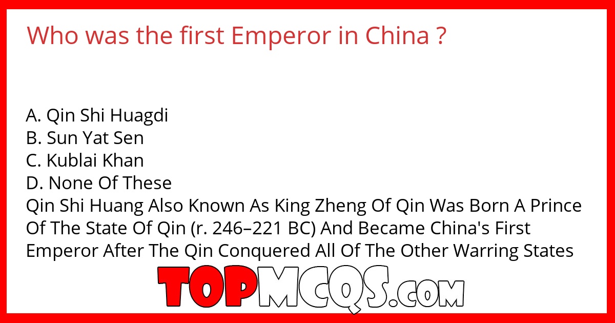 Who was the first Emperor in China ?