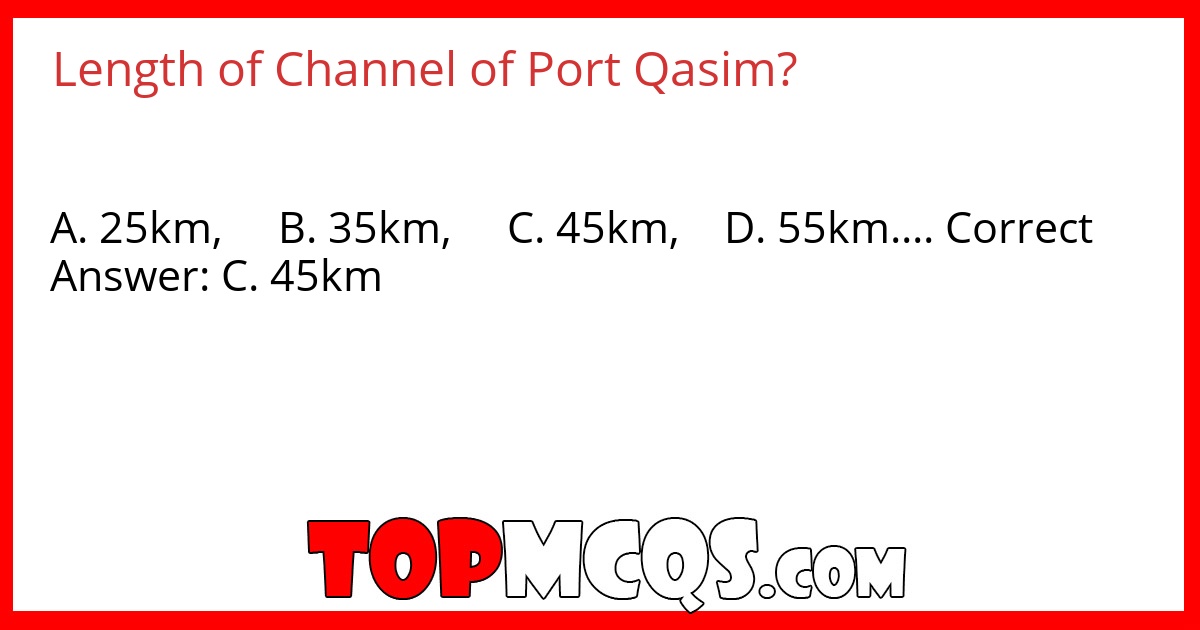 Length of Channel of Port Qasim?