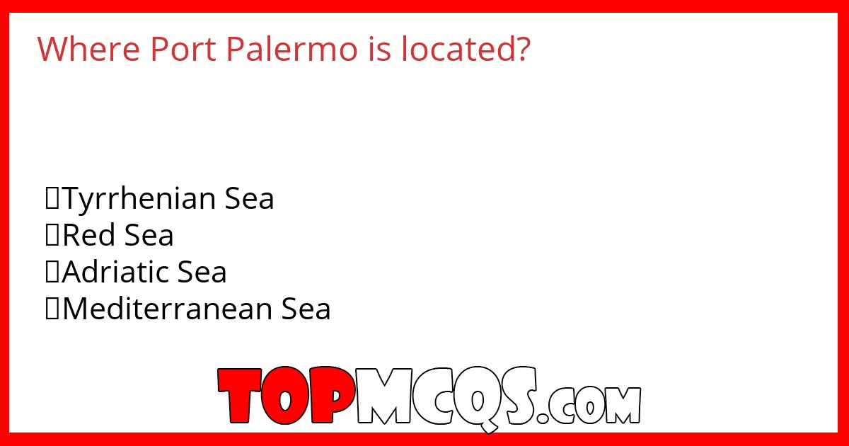 Where Port Palermo is located?