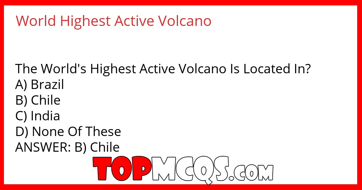 World Highest Active Volcano